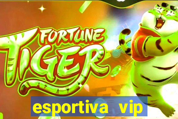 esportiva vip reclame aqui