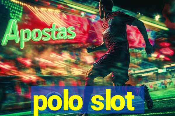 polo slot