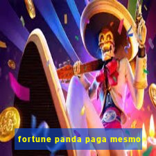 fortune panda paga mesmo