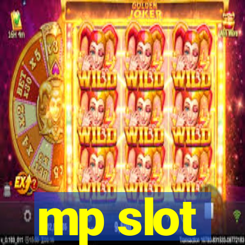 mp slot