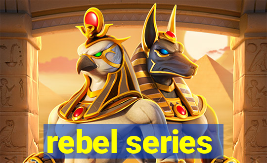 rebel series