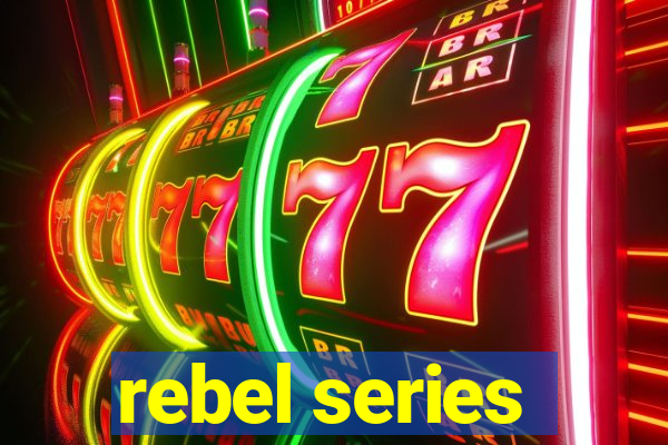 rebel series