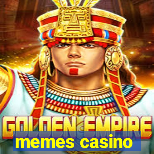 memes casino