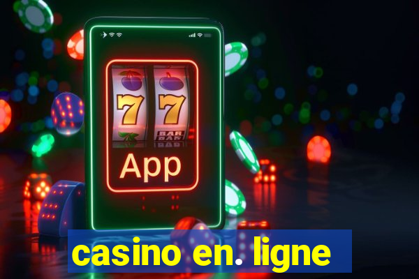 casino en. ligne