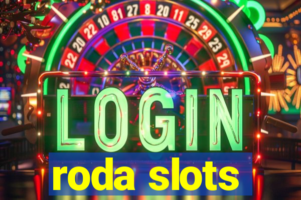 roda slots