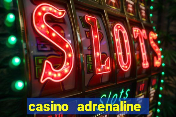 casino adrenaline no deposit bonus