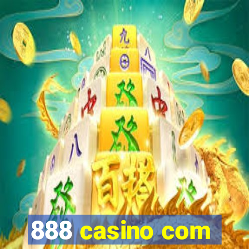 888 casino com