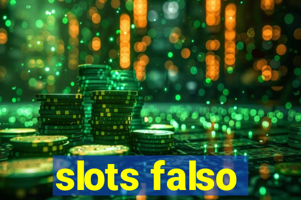 slots falso