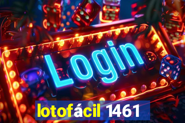 lotofácil 1461