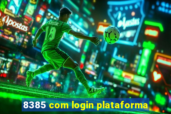 8385 com login plataforma