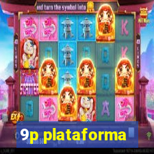 9p plataforma