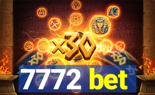 7772 bet