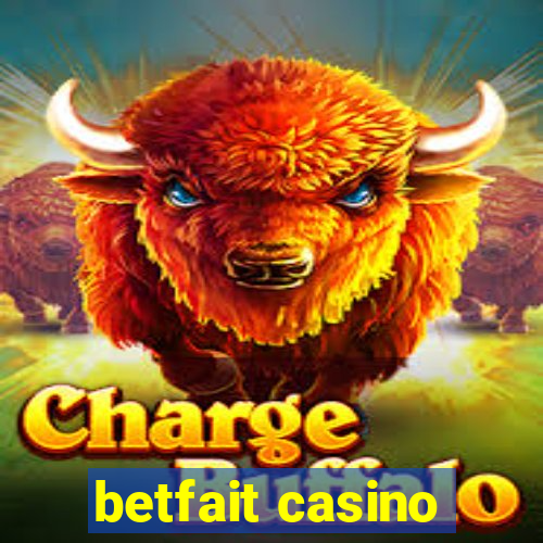 betfait casino