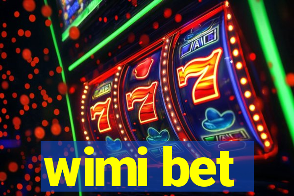 wimi bet