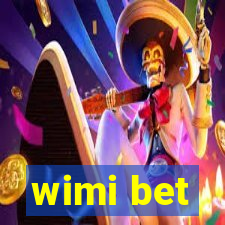 wimi bet