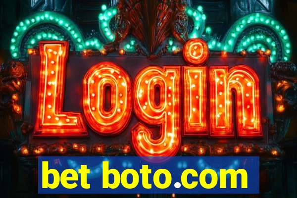 bet boto.com