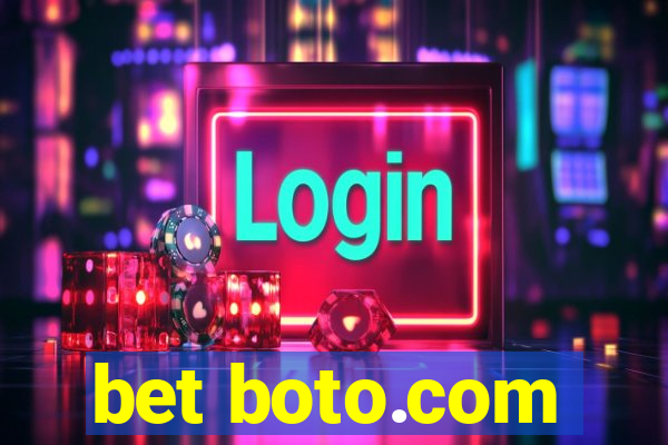 bet boto.com