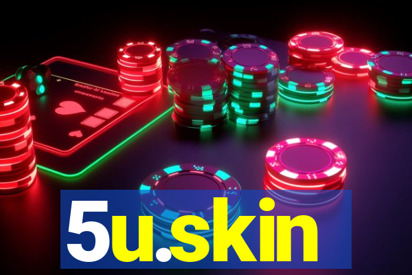 5u.skin