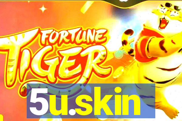 5u.skin