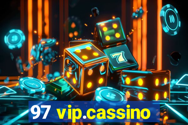 97 vip.cassino