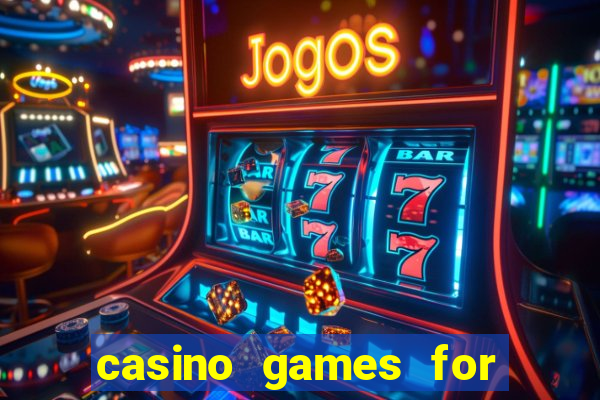 casino games for real money