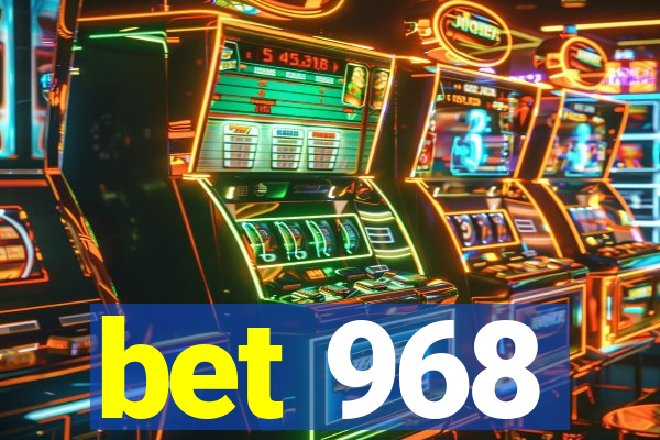 bet 968