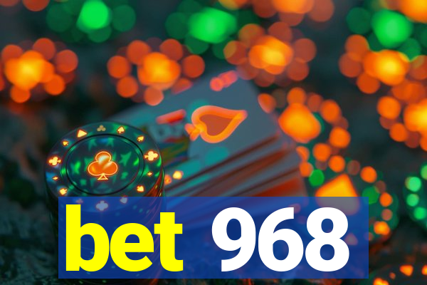 bet 968