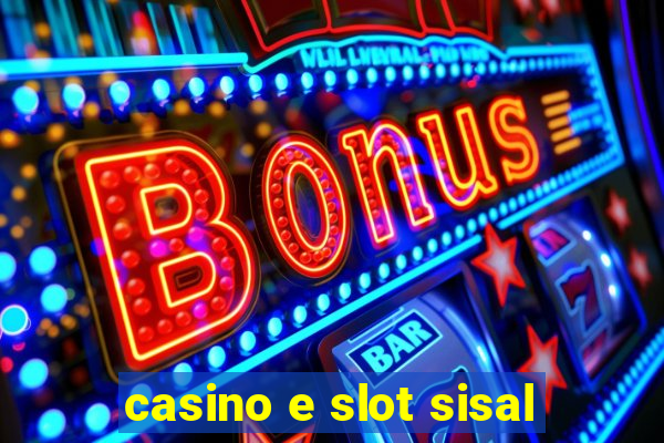 casino e slot sisal