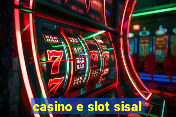 casino e slot sisal