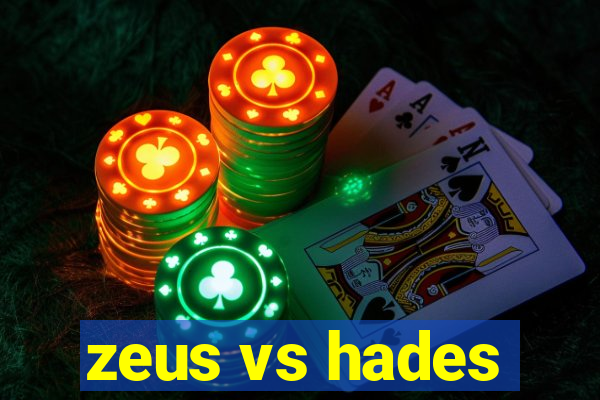 zeus vs hades