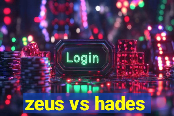 zeus vs hades