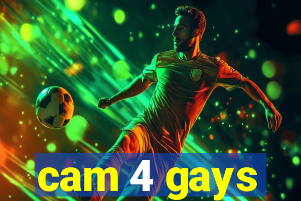 cam 4 gays