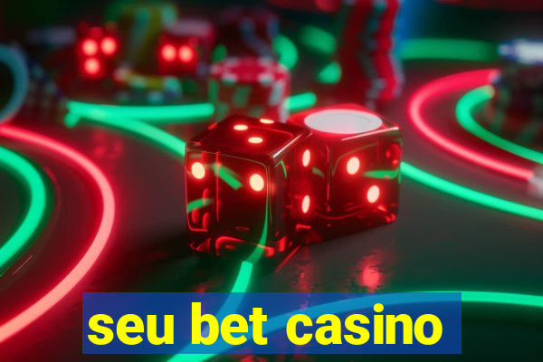 seu bet casino