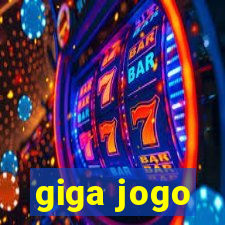 giga jogo