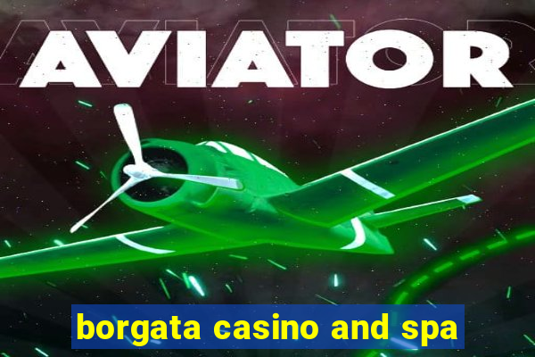 borgata casino and spa