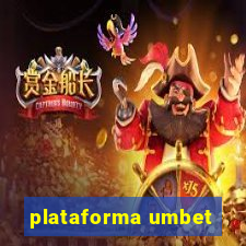 plataforma umbet