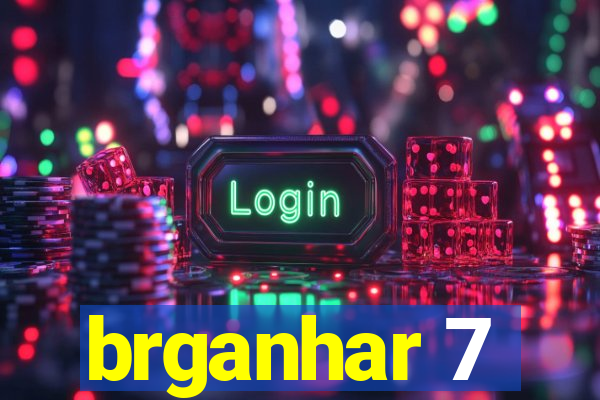 brganhar 7