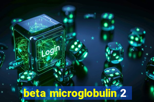 beta microglobulin 2