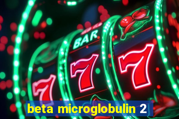 beta microglobulin 2