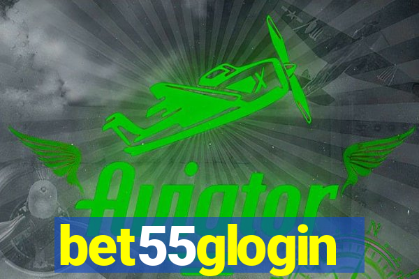 bet55glogin