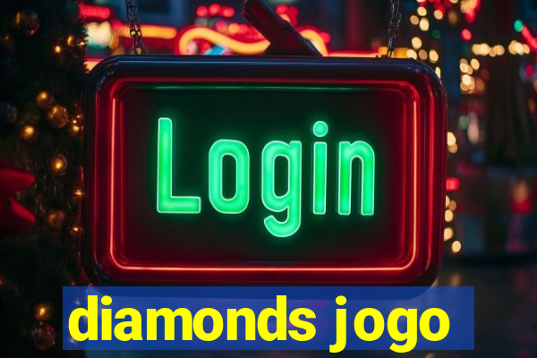 diamonds jogo