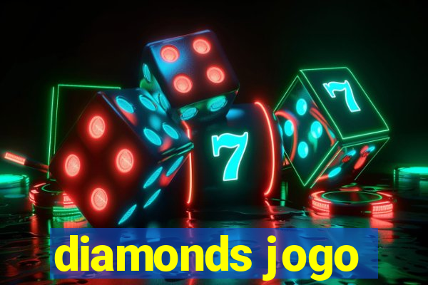 diamonds jogo