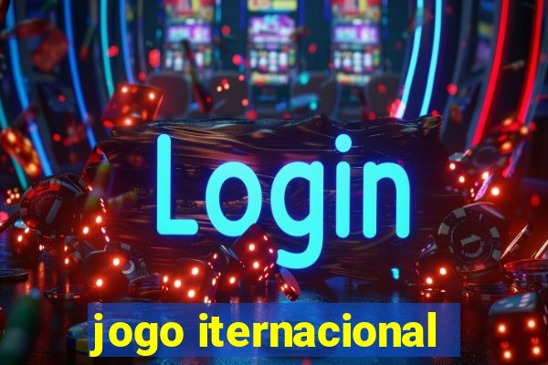 jogo iternacional