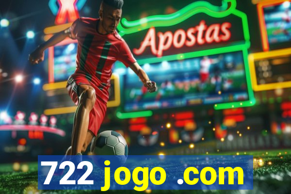 722 jogo .com