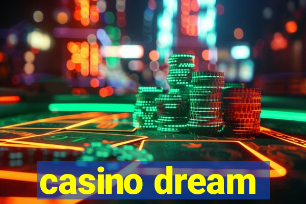 casino dream