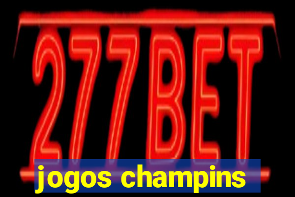 jogos champins