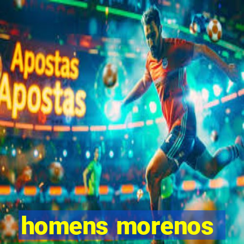 homens morenos