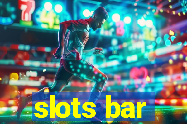 slots bar