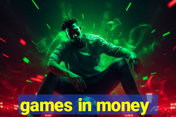 games in money