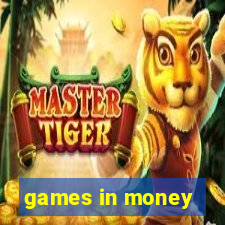 games in money